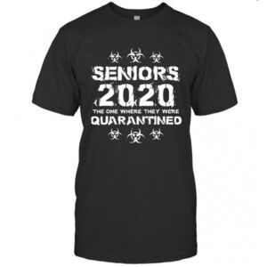 Seniors 2020 The One Where They Were QuarantinedT-Shirt